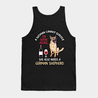 A Woman Cannot Survive On Wine Alone German Shepherd Gift Tank Top